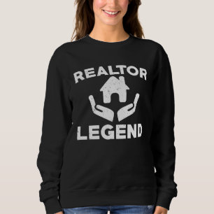 Great Realtor Legend Apparel Real Estate Broker Sweatshirt