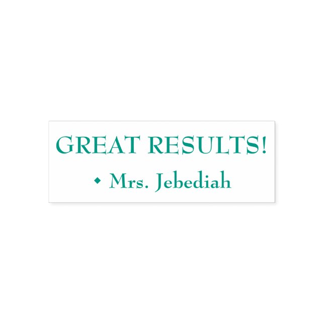 "GREAT RESULTS!" Tutor Rubber Stamp (Design)