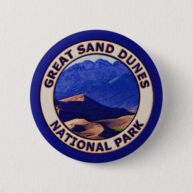 Great Sand Dunes National Park 6 Cm Round Badge (Front)