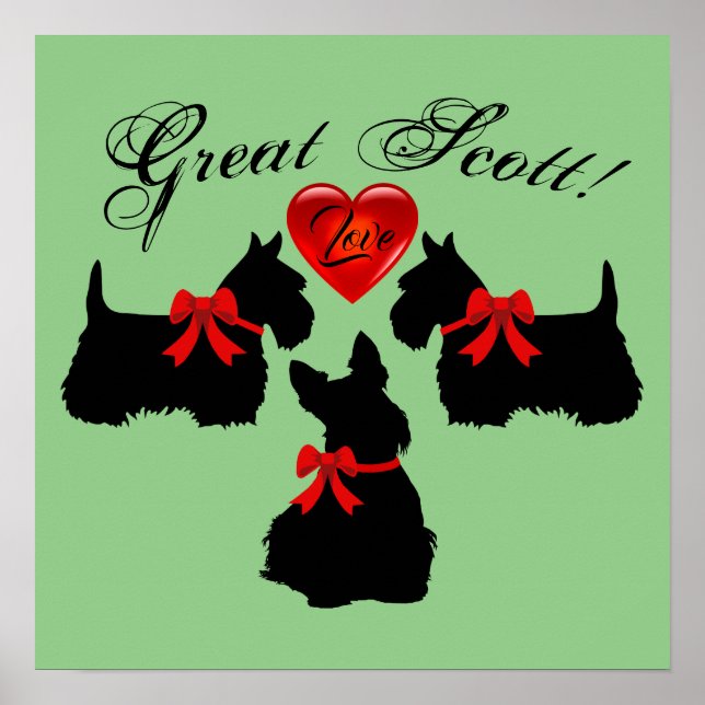 "Great Scott !",Scottish Terrier/red love heart Poster (Front)