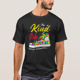 Great Shoes Be A Kind Sole Autism Awareness Puzzle T-Shirt