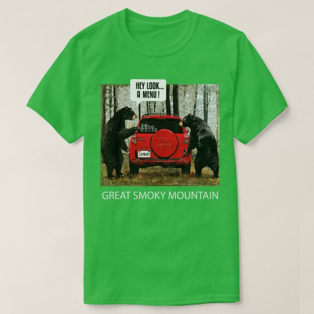 Great Smoky Mountain Bears Hey Look A Menu  T-Shirt (Design Front)