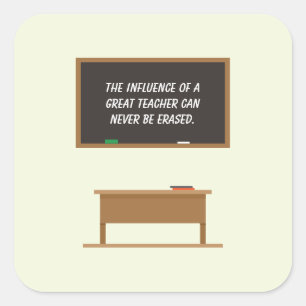 Great Teacher Inspirational Quote Chalkboard Square Sticker