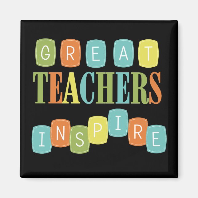 Great Teachers Inspire Magnet (Front)