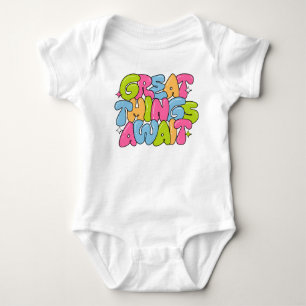 Great things await baby bodysuit