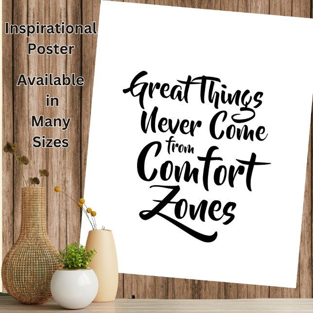 Great Things Never Come From Comfort Zones Poster (Creator Uploaded)