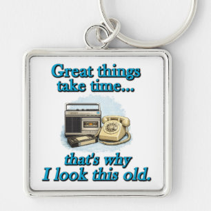 Great things take time key ring