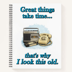 Great things take time notebook