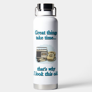 Great things take time water bottle