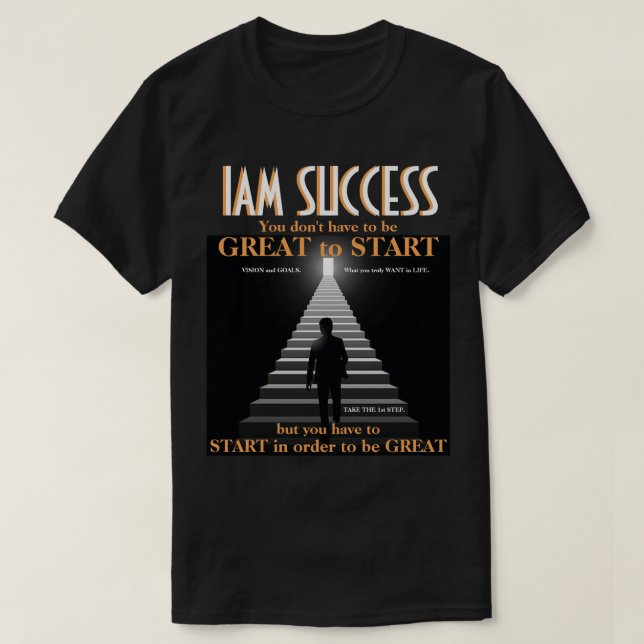 GREAT TO START T-Shirt (Design Front)