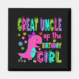 Great uncle of the birthday girl saurus rex magnet