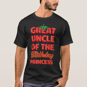 Great Uncle Of The Birthday Princess Strawberry Bd T-Shirt