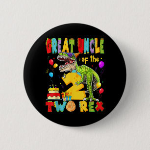 Great Uncle of The Two Rex 2nd Birthday Boy 6 Cm Round Badge