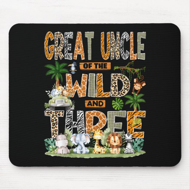 Great Uncle Of The Wild &amp; Three 3rd Birthday S Mouse Pad (Front)