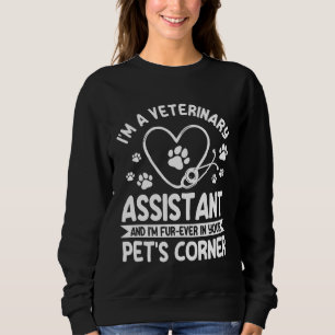 Great Veterinary Assistant Saying Animal Caretaker Sweatshirt