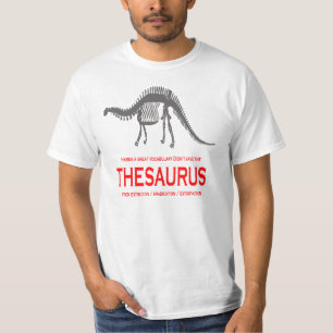Great Vocabulary Didn't save the Thesaurus T-shirt