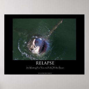 Great White Shark "Relapse" Poster
