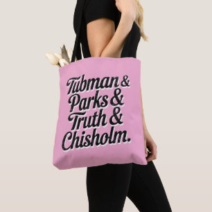 Great Women of Black History--Tubman...Chisolm Tote Bag