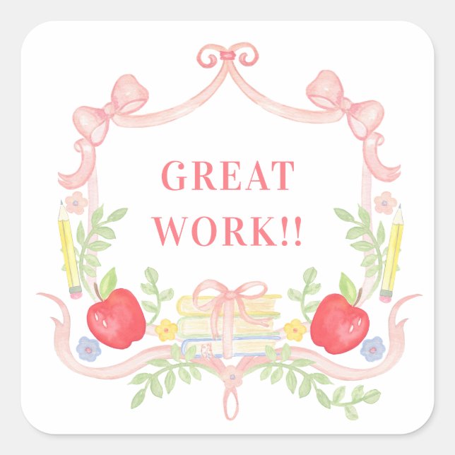 Great Work | Classroom Crest Square Sticker (Front)