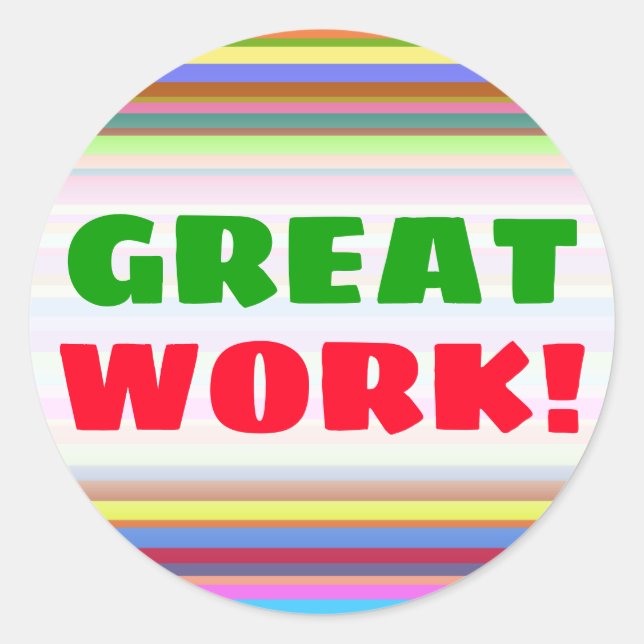 "GREAT WORK!" + Stripes of Various Colours Sticker (Front)