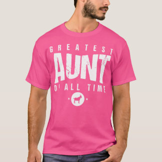 Greatest Aunt Of All Time Aunts Day 1 Best Aunty G T-Shirt