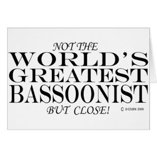 Greatest Bassoonist Close