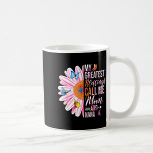 Greatest blessings call mum and nana happy motherG Coffee Mug