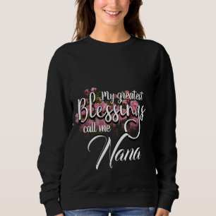 Greatest blessings sweatshirt