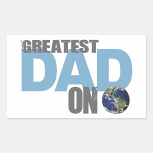 Greatest Dad on Earth Gifts Rectangular Sticker