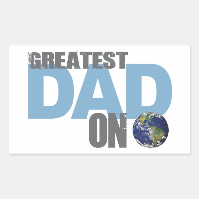 Greatest Dad on Earth Gifts Rectangular Sticker (Front)