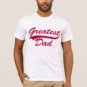 Greatest Dad Shirt