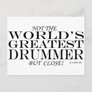 Greatest Drummer Close Postcard