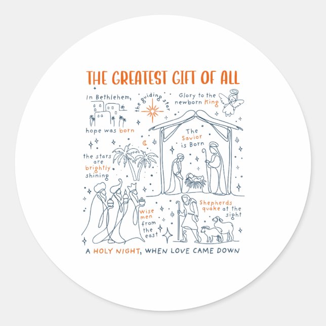 Greatest Gift Of All Christmas Birth Of Jesus Reli Classic Round Sticker (Front)