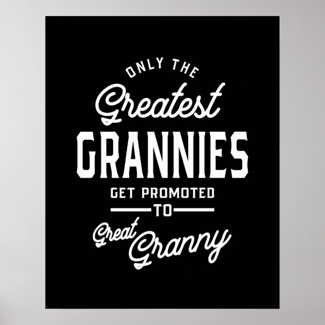 Greatest Grannies Get Promoted To Granny Poster (Front)