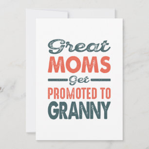 Greatest Moms Get Promoted To Granny Mother's Day Thank You Card