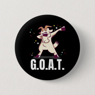 Greatest Of All Time G.o.a.t. Funny Goat Dab Danci 6 Cm Round Badge