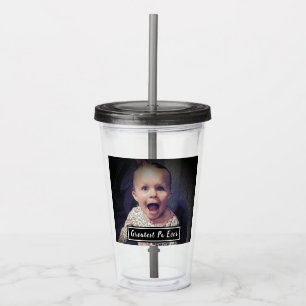 Greatest Pa Ever Custom Photo Modern Acrylic Tumbler