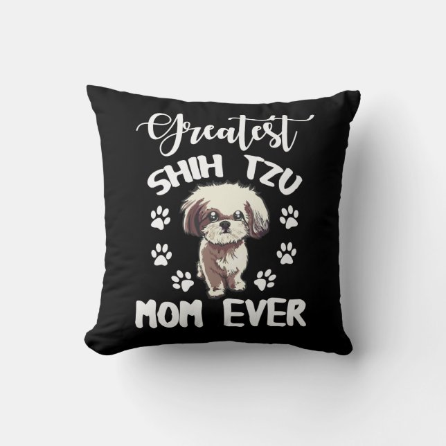 Greatest Shih Tzu Mum Funny Dog Lovers Cushion (Front)