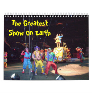 GREATEST SHOW ON EARTH calendar