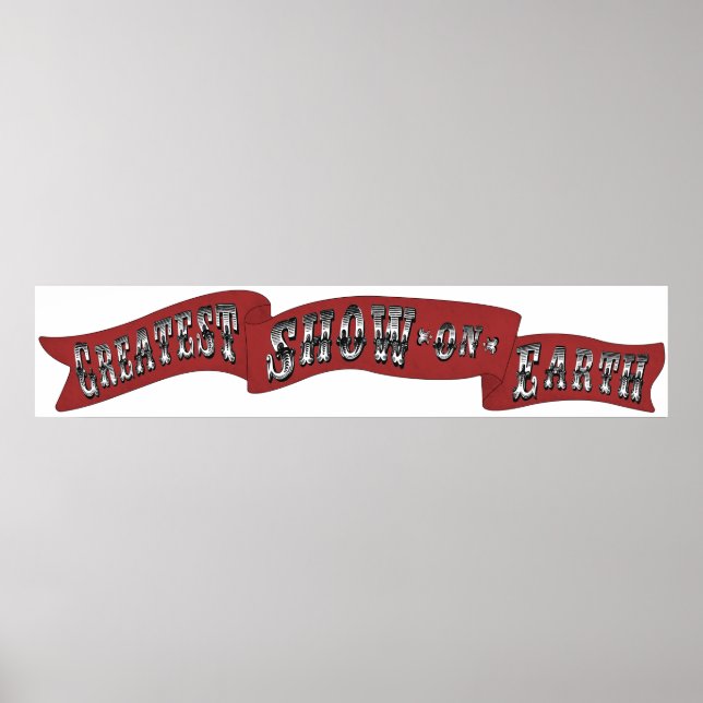 "Greatest Show on Earth" Circus Carnival Banner Poster (Front)