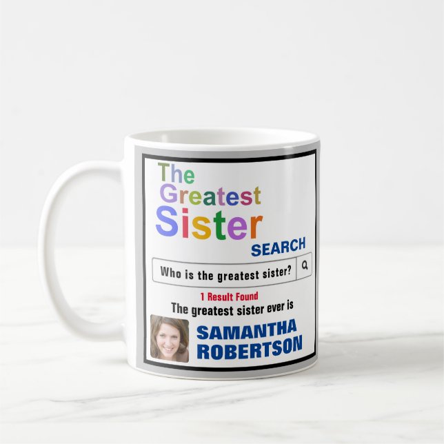 Greatest Sister Ever Search Coffee Mug (Left)