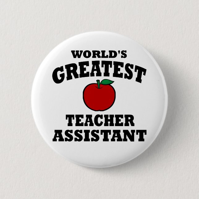 Greatest Teacher Assistant 6 Cm Round Badge (Front)