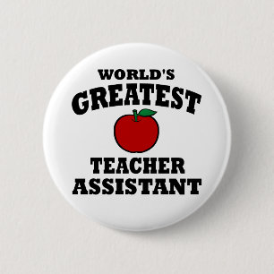 Greatest Teacher Assistant 6 Cm Round Badge