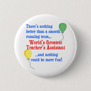 Greatest Teacher's Assistant 6 Cm Round Badge