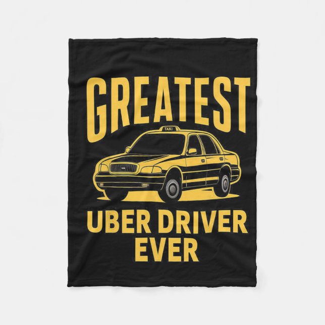 Greatest Uber Driver Ever Uber Driver Funny 3  Fleece Blanket (Front)