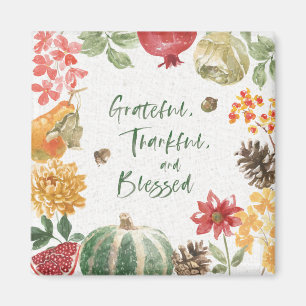 Greatful, Thankful, and Blessed Harvest Magnet