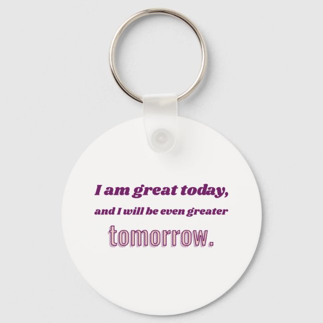 Greatness beautiful affirmation key ring (Front)