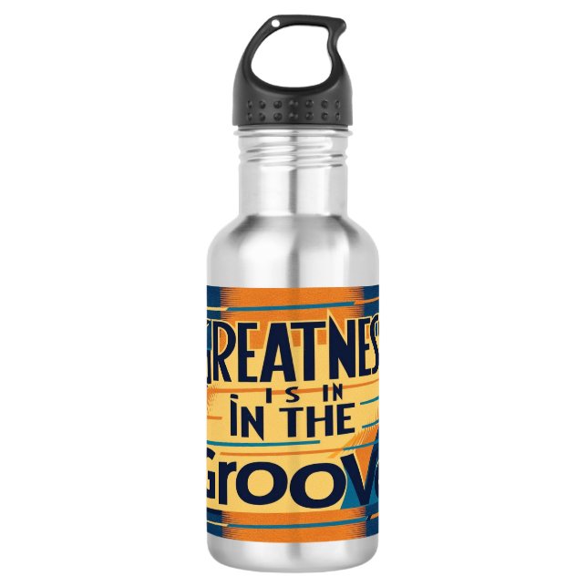 Greatness Is In The Groove 2 water bottle (Front)