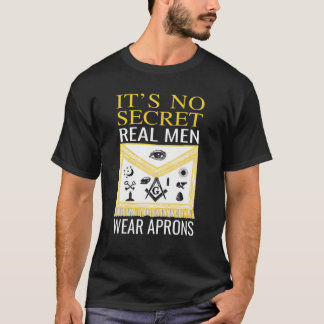 Greats Mason: Masonic Real Men Wear Aprons Father' T-Shirt