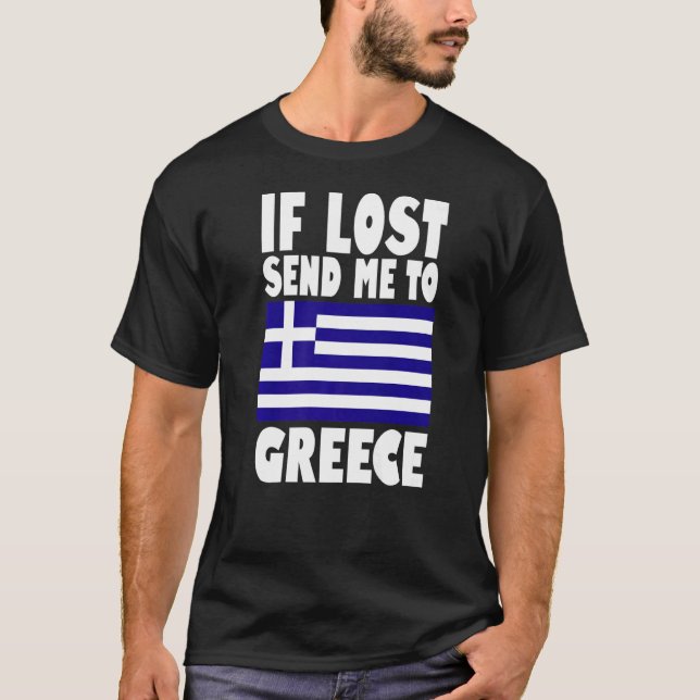 Greece Flag Design  If lost send me to Greece Prem T-Shirt (Front)